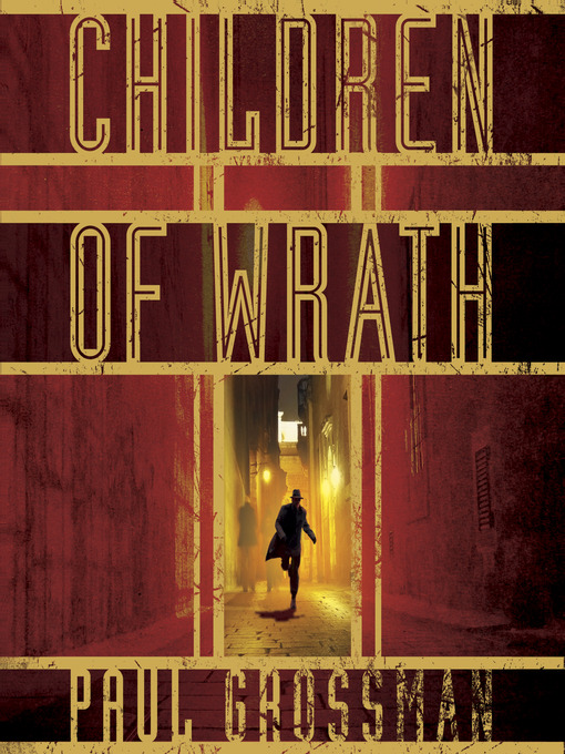 Title details for Children of Wrath by Paul Grossman - Wait list